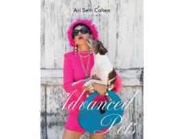 Livro Advanced Pets de Ari Seth Cohen (Inglês - Capa Dura)