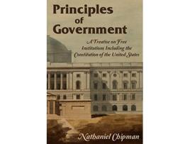 Livro Principles of Government de Nathaniel Chipman (Inglês)