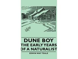 Livro Dune Boy The Early Years of a Naturalist de Edwin Way Teale (Inglês)