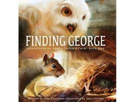 Livro Finding George Book One Adventures on Apple Orchard Farm de Joan Enockson (Inglês - Capa Dura)