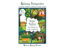 Livro Emily And Tristan How Friends Can Make A Difference Merlin Woods Series de Martha Begley Schade (Inglês)