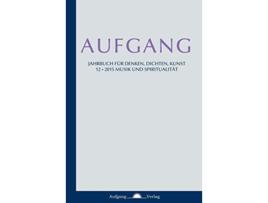 Livro AUFGANG German Edition de Herausgeber José Sánchez De Murillo, G Dischner et al. (Alemão)