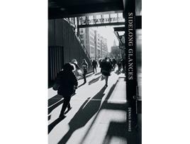 Livro Sidelong Glances de Dennis F Rivard (Inglês)