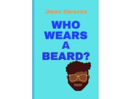Livro Who Wears A Beard de Anne Swartz (Inglês)