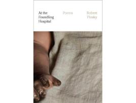Livro At the Foundling Hospital de Robert Pinsky (Inglês)