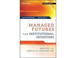 Livro Managed Futures for Institutional Investors de Galen Burghardt (Inglês - Capa Dura)