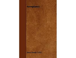 Livro Aeroplanes de James Slough Zerbe (Inglês)