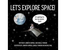 Livro Lets Explore Space de Jennifer Campbell Isabella Thomson (Inglês)