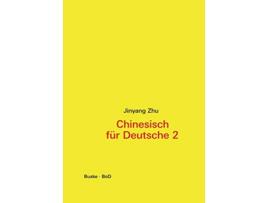 Livro Chinesisch für Deutsche 2 Hochchinesisch für Fortgeschrittene Chinese Edition de Jinyang Zhu