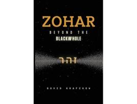 Livro ZoharBeyond the BlackWhole de Dovid Krafchow (Inglês)