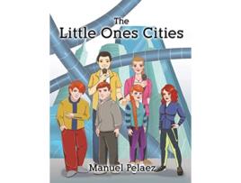 Livro The Little Ones Cities de Manuel Pelaez (Inglês)
