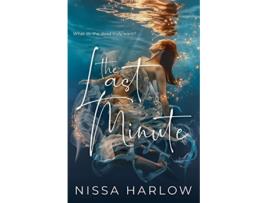 Livro The Last Minute de Nissa Harlow (Inglês)