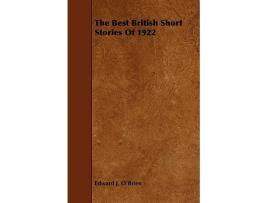 Livro The Best British Short Stories Of 1922 de Edward J OBrien (Inglês)