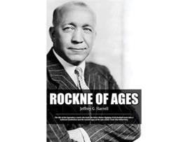 Livro Rockne of Ages de Jeffrey G Harrell (Inglês)
