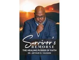 Livro Survivors Remorse de Dr Vaughn (Inglês)