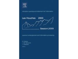 Livro Quantum Entanglement and Information Processing de Daniel Esteve (Inglês - Capa Dura)