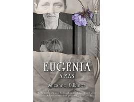 Livro Eugenia A Man de Suzanne Falkiner (Inglês)