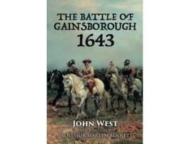 Livro The Battle of Gainsborough - 1643 de John West (Inglês)