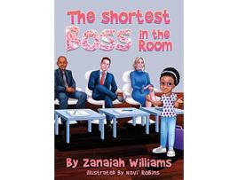 Livro The Shortest Boss in the Room Boss Magic de Zanaiah Williams (Inglês)