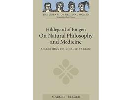 Livro Hildegard of Bingen On Natural Philosophy and Medicine de Hildegard of Bingen (Inglês)