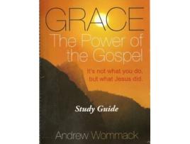 Livro Grace The Power of the Gospel Study Guide de Andrew Wommack (Inglês)
