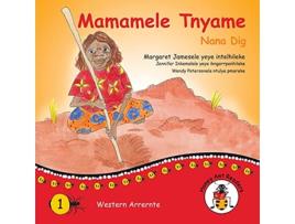 Livro Mamamele Tnyame Nana Dig Honey Ant Readers Australian Languages Edition de Margaret James (Inglês)