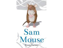 Livro Sam Mouse de Craig Andrew Turner (Inglês)