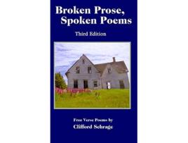 Livro Broken Prose Spoken Poems 3rd ed de Cliff Schrage (Inglês)