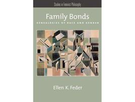 Livro Family Bonds de Ellen K Feder (Inglês)