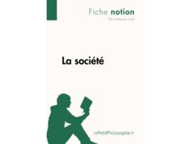 Livro La société Fiche notion LepetitphilosopheFr Comprendre La Philosophie French Edition de Natacha Cerf (Francês)