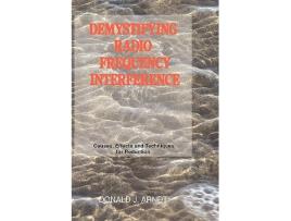 Livro Demystifying Radio Frequency Interference Causes and Techniques for Reduction de Donald J Arndt (Inglês)