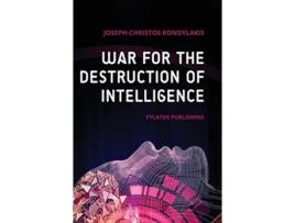 Livro War for the Destruction of Intelligence de Joseph-Christos Kondylakis (Inglês - Capa Dura)