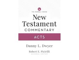Livro Randall House NT Bible Commentary Acts de Danny Dwyer (Inglês)