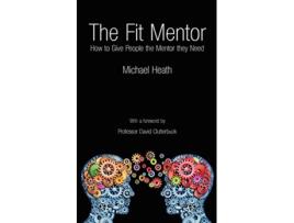 Livro The Fit Mentor de Michael Heath (Inglês)