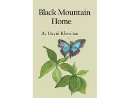 Livro Black Mountain Home de David Kherdian (Inglês)