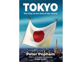 Livro Tokyo The City at the End of the World de Peter Popham (Inglês)