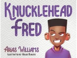 Livro Knucklehead Fred de Arias Williams (Inglês)