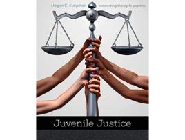Livro Juvenile Justice Connecting Theory to Practice de Megan Kurlychek (Inglês)