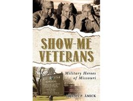 Livro Show Me Veterans de Jeremy Amick (Inglês)