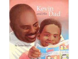 Livro Kevin and His Dad de Irene Smalls (Inglês)
