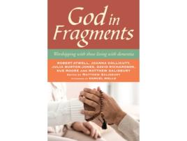 Livro God in Fragments: Worshipping with those living with dementia Matthew Salisbury (Inglês)