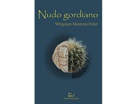 Livro Nudo gordiano Spanish Edition de Whigman Montoya Deler (Espanhol)