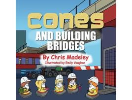 Livro Cones and Building Bridges de Chris Madeley (Inglês)