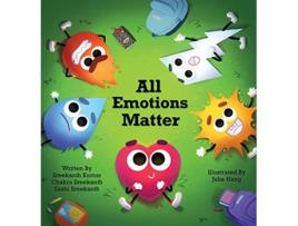 Livro All Emotions Matter de Sreekanth Kumar Chakra Sreekanth Sashi Sreekanth (Inglês)