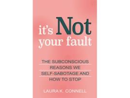 Livro Its Not Your Fault de Laura K Connell (Inglês)