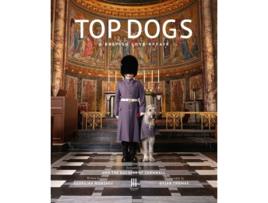 Livro Top Dogs de Georgina Montagu (Inglês - Capa Dura)