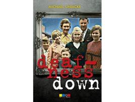 Livro Deafness Down de Michael Uniacke (Inglês)