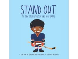 Livro Stand Out The True Story of Hockey Hero Ajay Baines de Ajay Baines Sean Campbell (Inglês)
