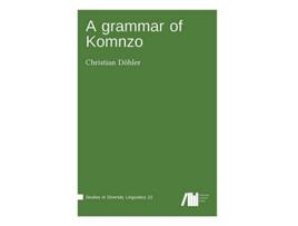 Livro A grammar of Komnzo de Christian Döhler (Inglês - Capa Dura)