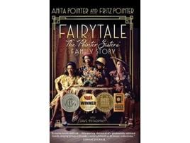 Livro Fairytale The Pointer Sisters Family Story de Anita Pointer Fritz Pointer (Inglês)